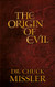 The Origin of Evil