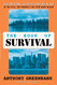 The Book of Survival: The Original Guide to Staying Alive in the City