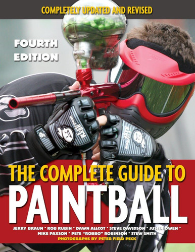 The Complete Guide to Paintball:Completely Updated and Revised