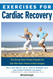 Exercises for Cardiac Recovery