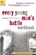 Every Young Man's Battle Workbook: Practical Help in the Fight for