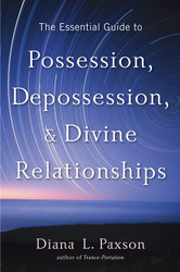 The Essential Guide to Possession Depossession and Divine Relationships