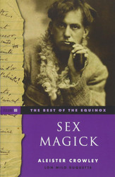 The Best of the Equinox Vol. 3: Sex Magick