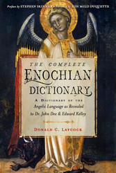 The Complete Enochian Dictionary