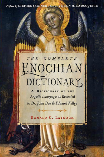 The Complete Enochian Dictionary