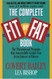 The Complete Fit or Fat Book