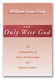 The Only Wise God: The Compatibility of Divine Foreknowledge & Human