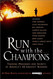 Run with the Champions: Training Programs and Secrets of America's 50