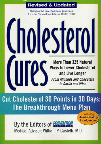 Cholesterol Cures: More Than 325 Natural Ways to Lower Cholesterol