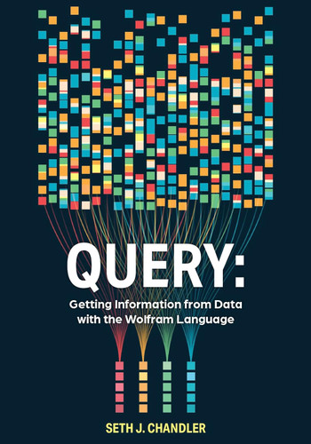 Query: Getting Information from Data with the Wolfram Language