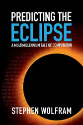 Predicting the Eclipse: A Multimillennium Tale of Computation