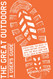 The Great Outdoors: A User's Guide: Everything You Need to Know