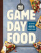 Mad Hungry: Game Day Food: Fan-Favorite Recipes for Winning Dips