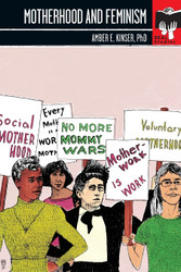 Motherhood and Feminism: Seal Studies