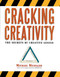 Cracking Creativity: The Secrets of Creative Genius