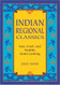 Indian Regional Classics: Fast Fresh and Healthy Home Cooking