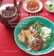 Into the Vietnamese Kitchen: Treasured Foodways Modern Flavors