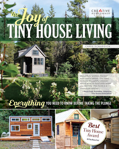The Joy of Tiny House Living: Everything You Need to Know Before