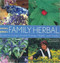 Rosemary Gladstar's Family Herbal: A Guide to Living Life with Energy