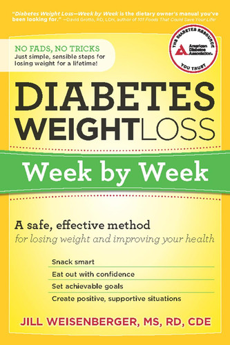 Diabetes Weight Loss: Week by Week: A Safe Effective Method for