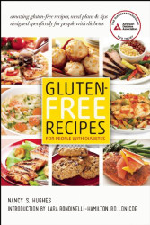 Gluten-Free Recipes for People with Diabetes: A Complete Guide to