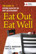 Eat Out Eat Well: The Guide to Eating Healthy in Any Restaurant