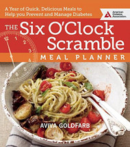 The Six O'Clock Scramble Meal Planner: A Year of Quick Delicious