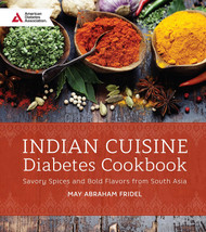 Indian Cuisine Diabetes Cookbook: Savory Spices and Bold Flavors of