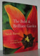 Bold And Brilliant Garden
