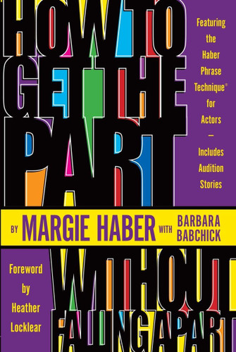 How to Get the Part Without Falling Apart!: Featuring the Haber