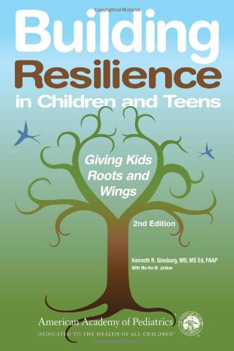 Building Resilience in Children and Teens