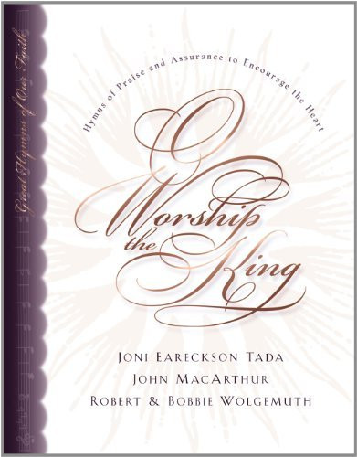 O Worship the King