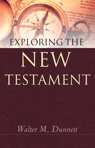 Exploring the New Testament