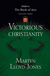Victorious Christianity (Studies in the Book of Acts)