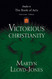 Victorious Christianity (Studies in the Book of Acts)