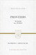 Proverbs: Wisdom That Works (Preaching the Word)