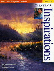 Paint Along with Jerry Yarnell Volume Two - Painting Inspirations