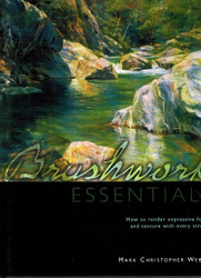 Brushwork Essentials: How to Render Expressive Form and Texture with