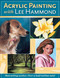 Acrylic Painting With Lee Hammond