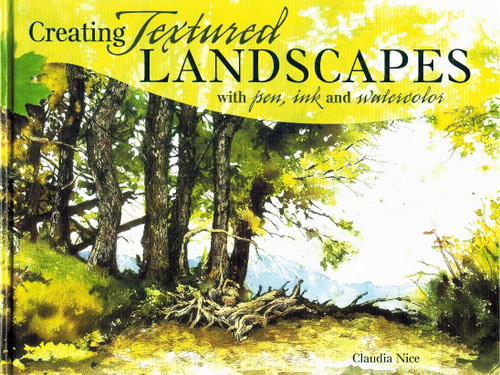 Creating Textured Landscapes With Pen Ink & Watercolor