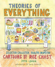 Theories of Everything: Selected Collected Health-inspected Cartoons