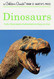 Dinosaurs: A Fully Illustrated Authoritative and Easy-to-Use Guide