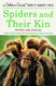 Spiders and Their Kin: A Fully Illustrated Authoritative and