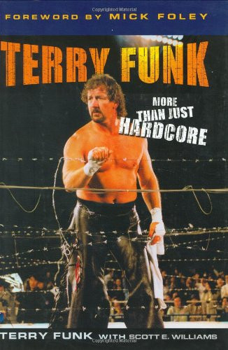 Terry Funk: More than Just Hardcore