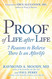 Proof of Life after Life