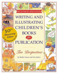 Writing and Illustrating Children's Books For Publication: Two