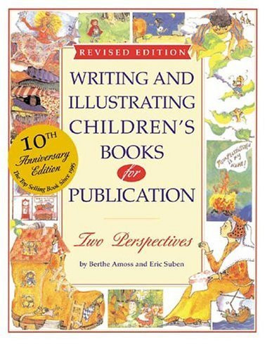 Writing and Illustrating Children's Books For Publication: Two