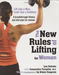 The New Rules of Lifting for Women