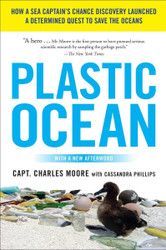 Plastic Ocean: How a Sea Captain's Chance Discovery Launched a