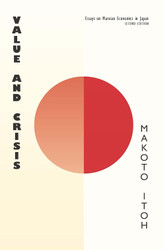 Value and Crisis: Essays on Marxian Economics in Japan